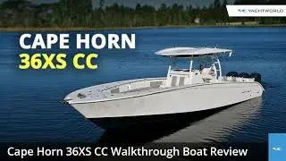Cape Horn 36XS Center Console Boat Walkthrough Review