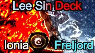 Lee Sin Ionia / Freljord DECK GUIDE - Legends of Runeterra Bilgewater