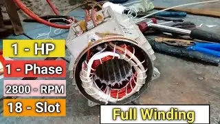 1HP (1phase) 2800 RPM मोटर की पुरी फुल वाइंडिंग 18 slote