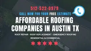 Cheap Affordable & Local Roofing Companies In Austin TX