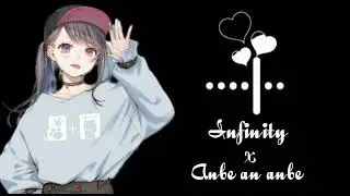 infinity X anbe an anbe &hearts;️slow and reverb song &hearts;️ New insta viral song &hearts;️ lo-fi songs &hearts;️ New video