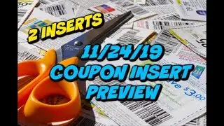 11/24/19 COUPON INSERT PREVIEW | 2 INSERTS w/ AWESOME COUPONS!!!