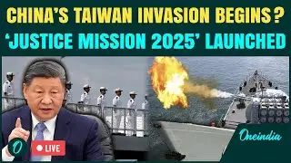 China&rsquo;s &lsquo;Justice Mission 2025&rsquo; War LIVE: Taiwan Invasion To Begin Soon? PLA Warships On High Alert