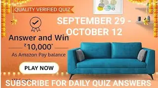Amazon Quality Verified Quiz, Watch and win, Win Amazon pay, win 10000, Quiz on September