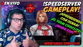 🔴 EN VIVO  | &iexcl;SPEEDSERVER GAMPLAY! 🤩| Aprendiendo con OSNAR #01|  Mu Online Season17 p1🔥
