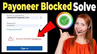 payoneer blocked account | Payoneer locked solve contact  us | Payoneer block solution