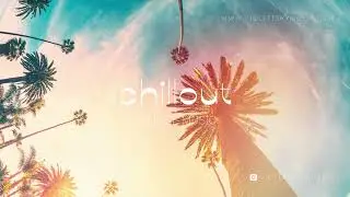 1 Hour Chillout Lounge Background Music | Calm & Relax Instrumental Mix 2023