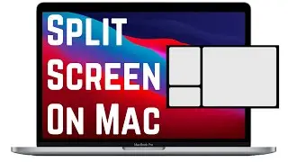 How To Split Screen On MacBook (M1 | M2 | M3 | MacBook Pro | MacBook Air)