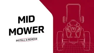Service Series #19: [T25] Mid Mower Install & Remove