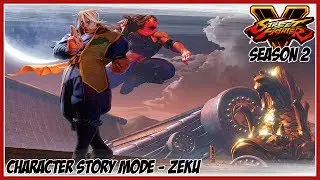 Street Fighter V Season 2 - Zeku Character Story Mode