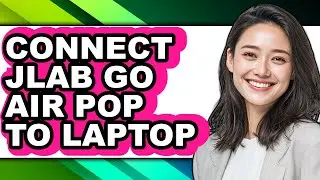 How to Connect Jlab Go Air Pop to Laptop (updated)