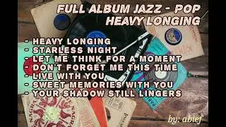 Full album jazz - Heavy longing