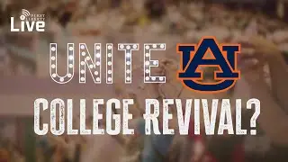 How Revival Came to Auburn