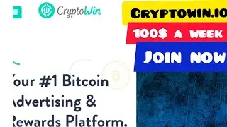 Cryptowin.io Earn unlimited BTC 100$ a week