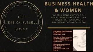 Business Health & Women With Jessica Russell, USA California Beverly Hills-Motivational Highlight