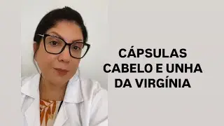 CÁPSULAS CABELO E UNHA DA WEPINK É MAIOR MENTIRA SOBRE CABELO CONTADA POR VIRGÍNIA/ ALOPECIA AREATA