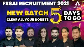 FSSAI Recruitment 2021 | New Batch | 5 Days to Go Batch Starts from 1st December Clear