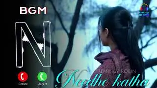Needhe Katha Song Ringtone | The Girlfriend | Rashmika Mandanna | Hesham Abdul Wahab |Remix By Robin