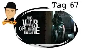 Ein Notfall! Nachbarschaftshilfe! - Let's Play: This War of Mine