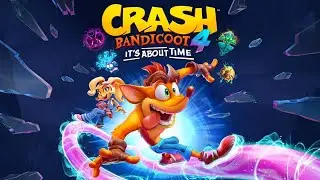 Стрим с PS5#Crash Bandicoot 4: It&rsquo;s About Time/часть 3