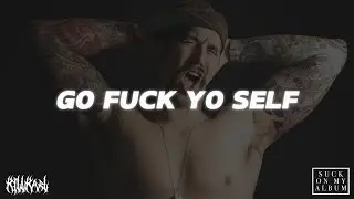 KILL KARL - GO FUCK YO SELF (Official Lyric Video)