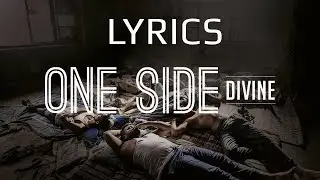 Divine - One Side LYRICS / Lyric Video | #GullyGang