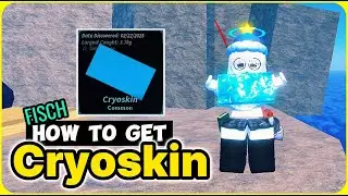 How to EASILY Get the Cryoskin in Fisch