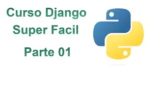 Curso Django Super Facil Instalacion Python 01