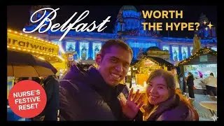 Belfast Christmas Market Vlog: A Filipino Nurse&rsquo;s Honest Review! 🇵🇭🇮🇪