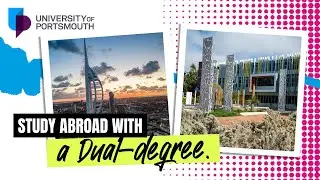 Study abroad with a Dual Degree - University of Portsmouth