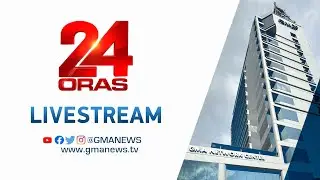 24 Oras Livestream: May 18, 2022 - Replay