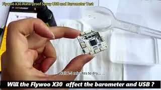 Will the Flywoo X30  Waterproof Spray affect the barometer and USB ?