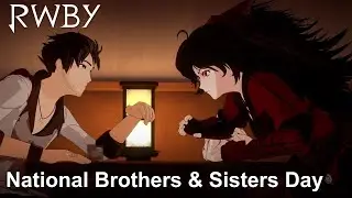 National Brothers and Sisters Day - Qrow and Raven