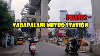 Vadapalani Metro Station Phase 2 | Chennai Metro Corridor 4  | Double Decker Flyover + Skywalk