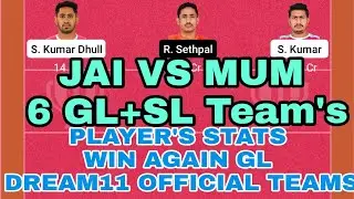 JAI VS MUM dream11 pkl 6 GL +sl team's !! mum vs jai Kabbadi team