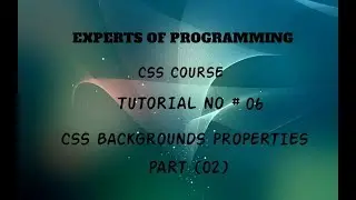 CSS Tutorials for beginners in Urdu (6th Tutorial) Background properties in CSS (Part 2)