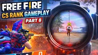 Free Fire CS Rank Match 🔥 PART 8 | Pure Competitive Gameplay 💯