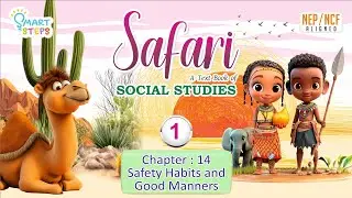 Safety Habits and Good Manners | Social Studies | Chapter - 14 | Class-1 |