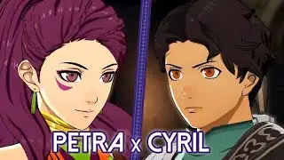 Fire Emblem: Three Houses ★ Petra x Cyril 【Support Conversations + Epilogue】