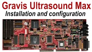 Gravis Ultrasound Max - tutorial part 1 How to setup and install