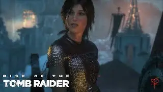 RISE OF THE TOMB RAIDER - ENTERING THE LOST CITY OF KITEZH (WALKTHROUGH)