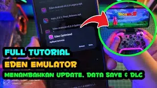 FULL TUTORIAL EDEN EMULATOR HOW TO ADD UPDATES, DATA SAVES AND DLC