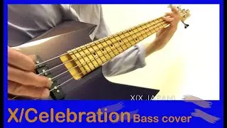 X(X JAPAN) - celebration Bass and Guitar cover