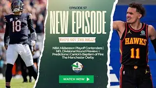 NBA Midseason Playoff Contenders | NFL Divisional Round Preview | Carrick&rsquo;s First Manchester Derby