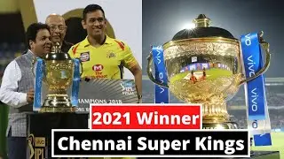 IPL 2021 Winner Name Revealed Chennai Super Kings