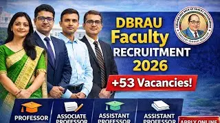 DBRAU Faculty Recruitment 2026 | 53 Professor & Assistant Professor Jobs | Apply Online Guide