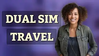 How Do I Activate Dual SIMs for International Travel?