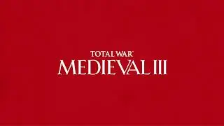 Total War MEDIEVAL III находится на стадии подготовки к производству в Creative Assembly