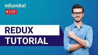 React.js Redux Explained | React Redux Tutorial | ReactJS Training | Edureka | React Live - 2