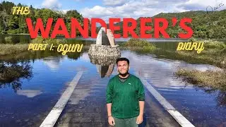 THE WANDERER'S DIARY by Dev | PART 1: OGUNI | CAPRICORN STUDIOS